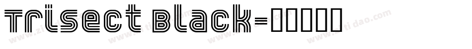 Trisect Black字体转换